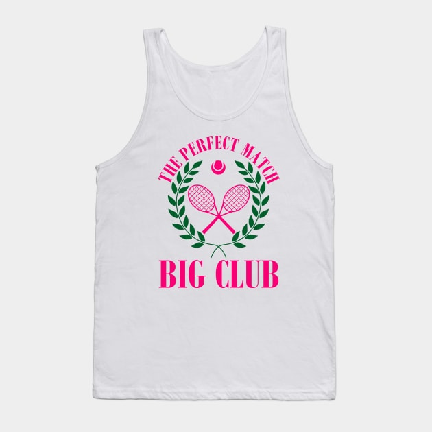 Tennis Match Club Little / G Big Sorority Reveal Tank Top by artbooming